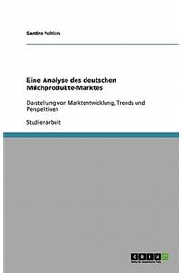 Eine Analyse des deutschen Milchprodukte-Marktes