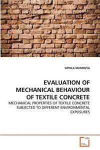 Evaluation of Mechanical Behaviour of Textile Concrete