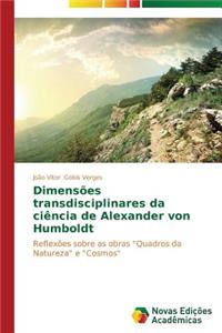 Dimensões transdisciplinares da ciência de Alexander von Humboldt