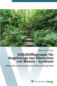 Selbsthilfegruppe für Angehörige von Menschen mit Messie - Syndrom