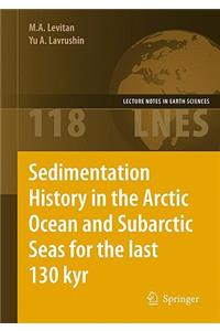 Sedimentation History in the Arctic Ocean and Subarctic Seas for the Last 130 Kyr