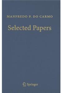 Manfredo P. Do Carmo - Selected Papers
