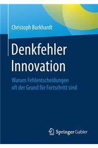 Denkfehler Innovation