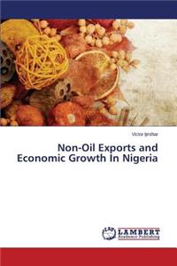 Non-Oil Exports and Economic Growth In Nigeria