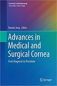 Advances in Medical and Surgical Cornea