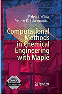 Computational Methods in Chemical Engineering with Maple