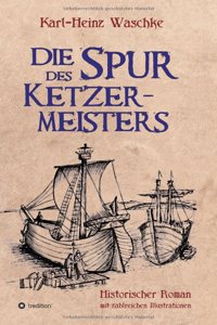 Spur des Ketzermeisters