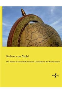 Polizei-Wissenschaft nach den Grundsätzen des Rechtsstaates