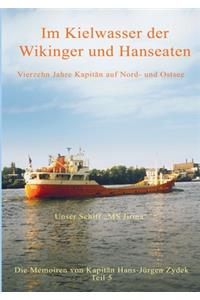 Im Kielwasser der Wikinger und Hanseaten