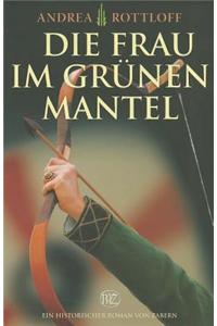 Die Frau Im Grunen Mantel