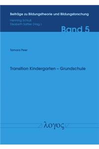 Transition Kindergarten -- Grundschule