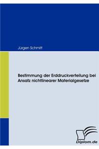 Bestimmung der Erddruckverteilung bei Ansatz nichtlinearer Materialgesetze