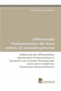 Differentielle Proteomanalyse Der Niere Mittels 2D-Gelelektrophorese