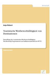 Touristische Wettbewerbsfähigkeit von Destinationen