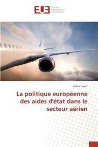 La Politique Européenne Des Aides d'État Dans Le Secteur Aérien