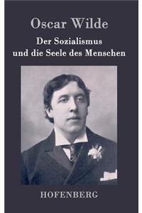 Sozialismus und die Seele des Menschen