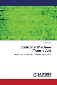 Statistical Machine Translation
