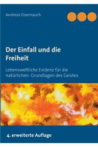 Der Einfall und die Freiheit