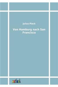 Von Hamburg nach San Francisco