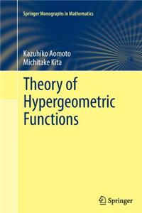 Theory of Hypergeometric Functions