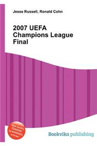 2007 Uefa Champions League Final