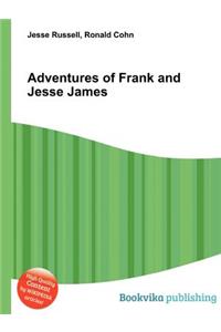 Adventures of Frank and Jesse James