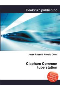 Clapham Common Tube Station