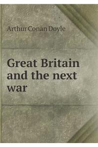 Great Britain and the Next War