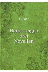 Herbstreigen Drei Novellen