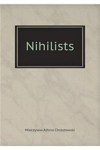 Nihilists