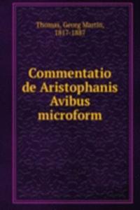 COMMENTATIO DE ARISTOPHANIS AVIBUS MICR