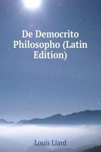 De Democrito Philosopho (Latin Edition)