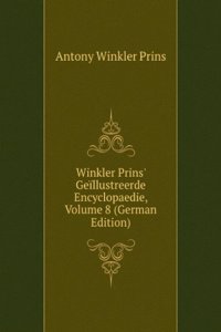 Winkler Prins' Geillustreerde Encyclopaedie, Volume 8 (German Edition)