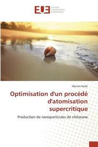 Optimisation Dun Procédé Datomisation Supercritique