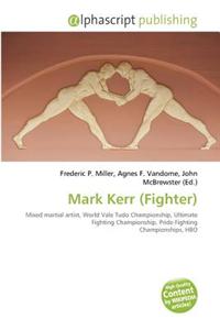 Mark Kerr (Fighter)