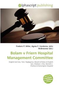Bolam V Friern Hospital Management Committee