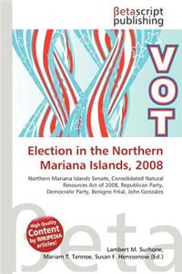 Election in the Northern Mariana Islands, 2008