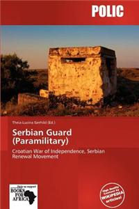 Serbian Guard (Paramilitary)