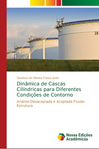 Dinâmica de Cascas Cilíndricas para Diferentes Condições de Contorno