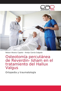 Osteotomía percutánea de Reverdin- Isham en el tratamiento del Hallux Valgus