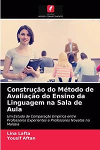 Construção do Método de Avaliação do Ensino da Linguagem na Sala de Aula