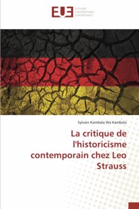 critique de l'historicisme contemporain chez Leo Strauss