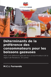 Déterminants de la préférence des consommateurs pour les boissons gazeuses