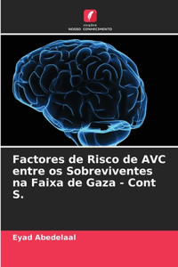 Factores de Risco de AVC entre os Sobreviventes na Faixa de Gaza - Cont S.