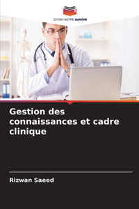 Gestion des connaissances et cadre clinique