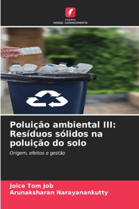 Poluição ambiental III