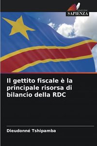 gettito fiscale è la principale risorsa di bilancio della RDC