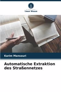 Automatische Extraktion des Straßennetzes
