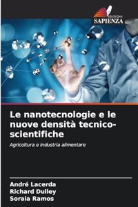 nanotecnologie e le nuove densità tecnico-scientifiche