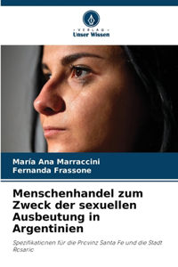 Menschenhandel zum Zweck der sexuellen Ausbeutung in Argentinien